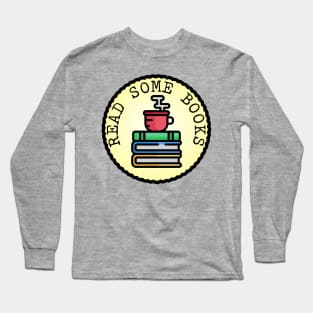 Read Some Books (Adulting Merit Badge) Long Sleeve T-Shirt